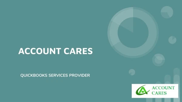 If you require any kind of consulting or assistance regarding QuickBooks.|Account Cares