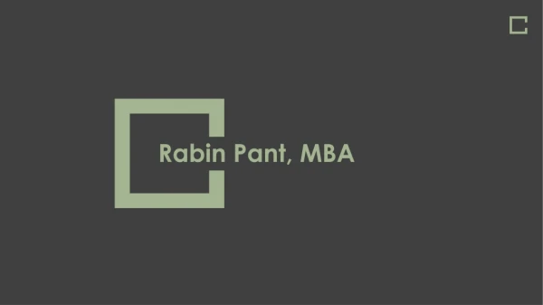 Rabin Pant, MBA - Former IT and Informatics Management Consultant