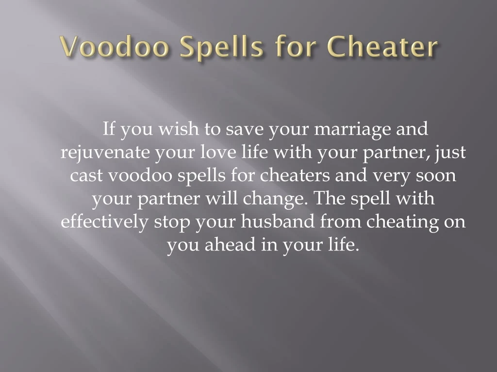 voodoo spells for cheater