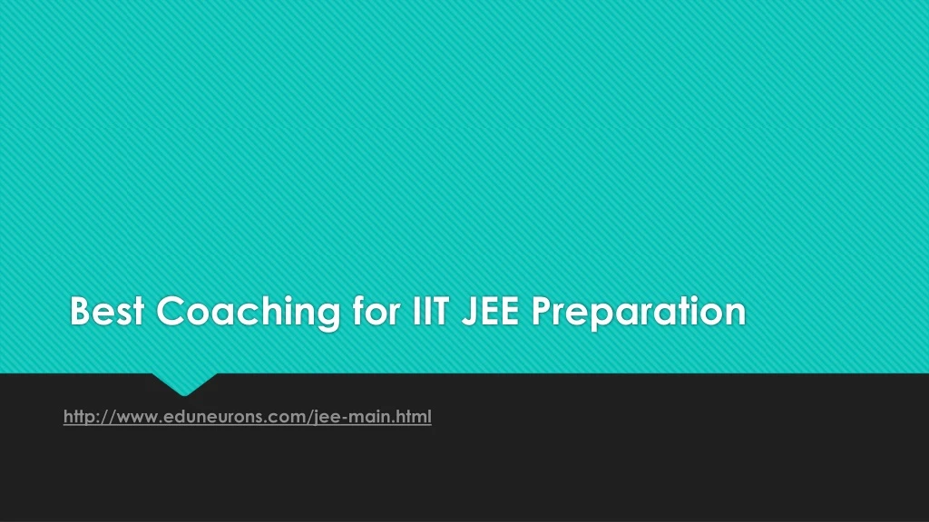 best coaching for iit jee preparation