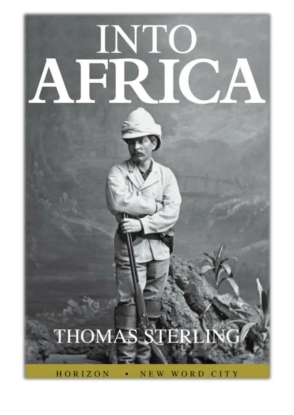 [PDF] Free Download Into Africa By Thomas Sterling