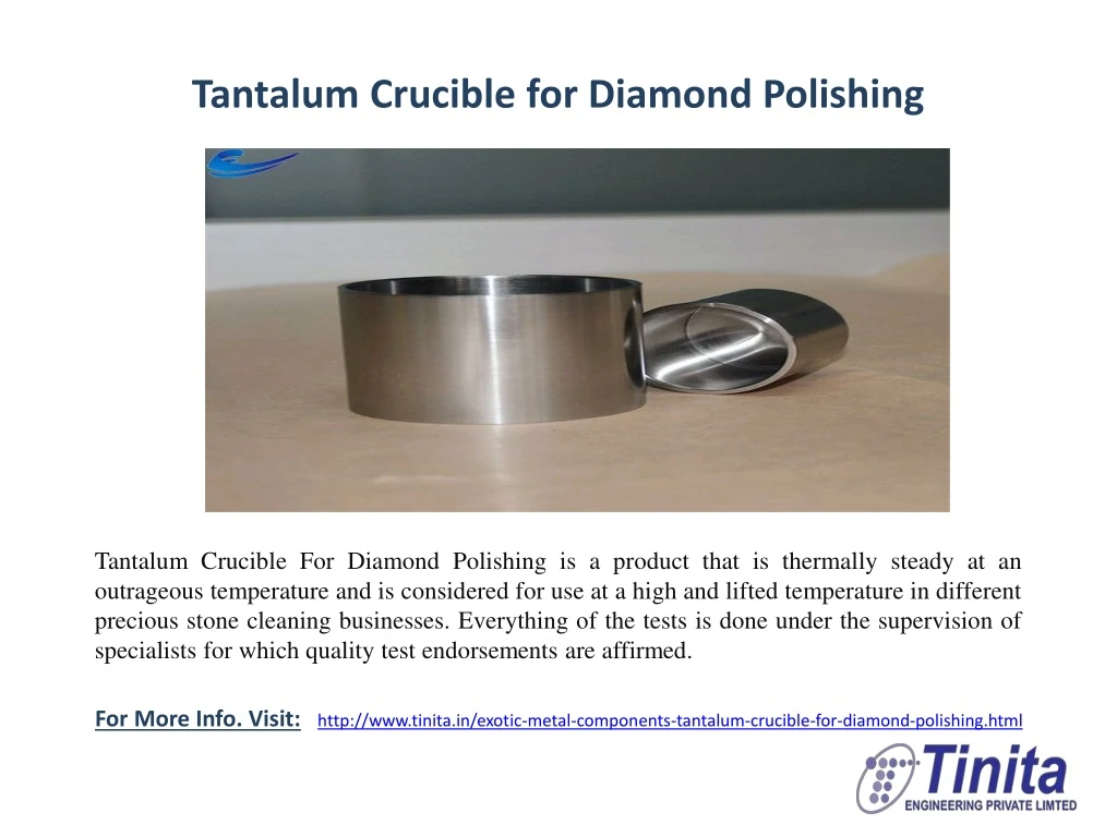 tantalum crucible for diamond polishing