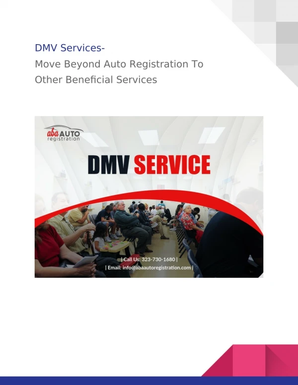 DMV Services- Move Beyond Auto Registration To Other Beneficial Services