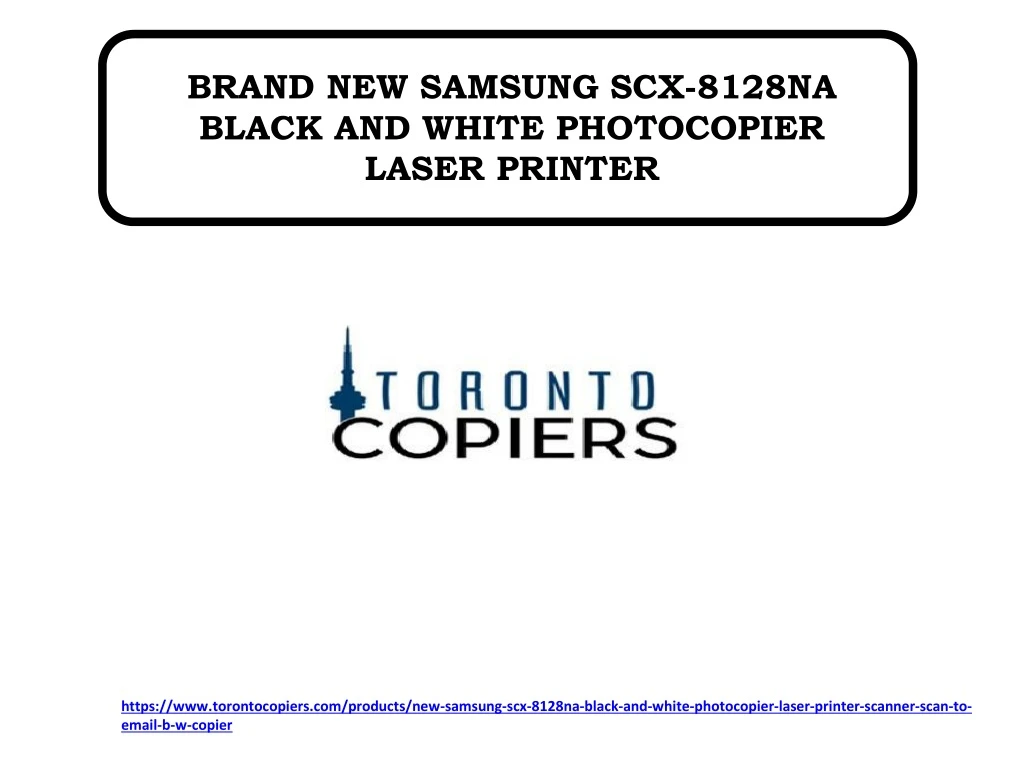 brand new samsung scx 8128na black and white
