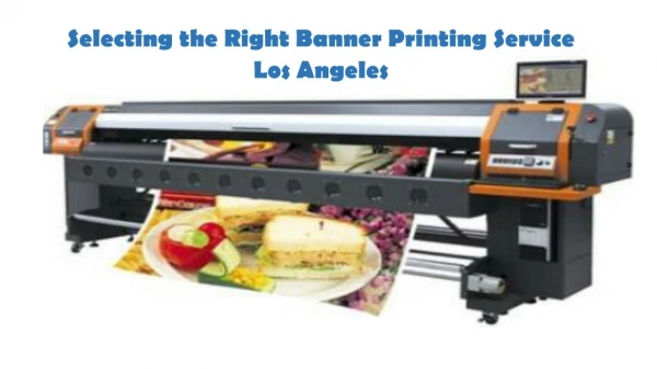 Selecting the Right Banner Printing Service los angeles