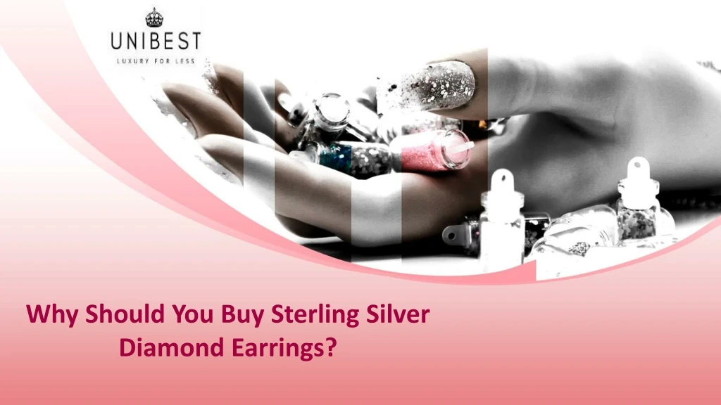 why should you buy sterling silver diamond earrings