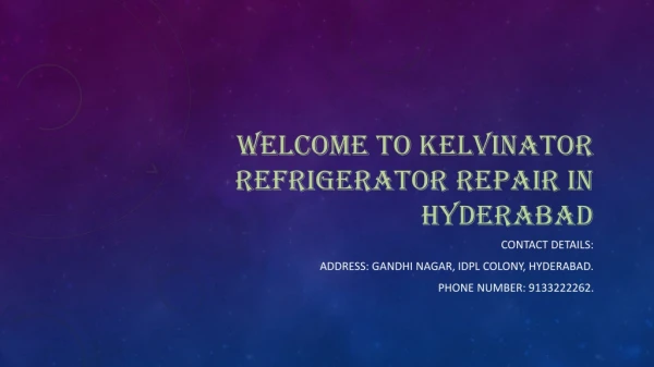 Kelvinator refrigerator repair in Hyderabad