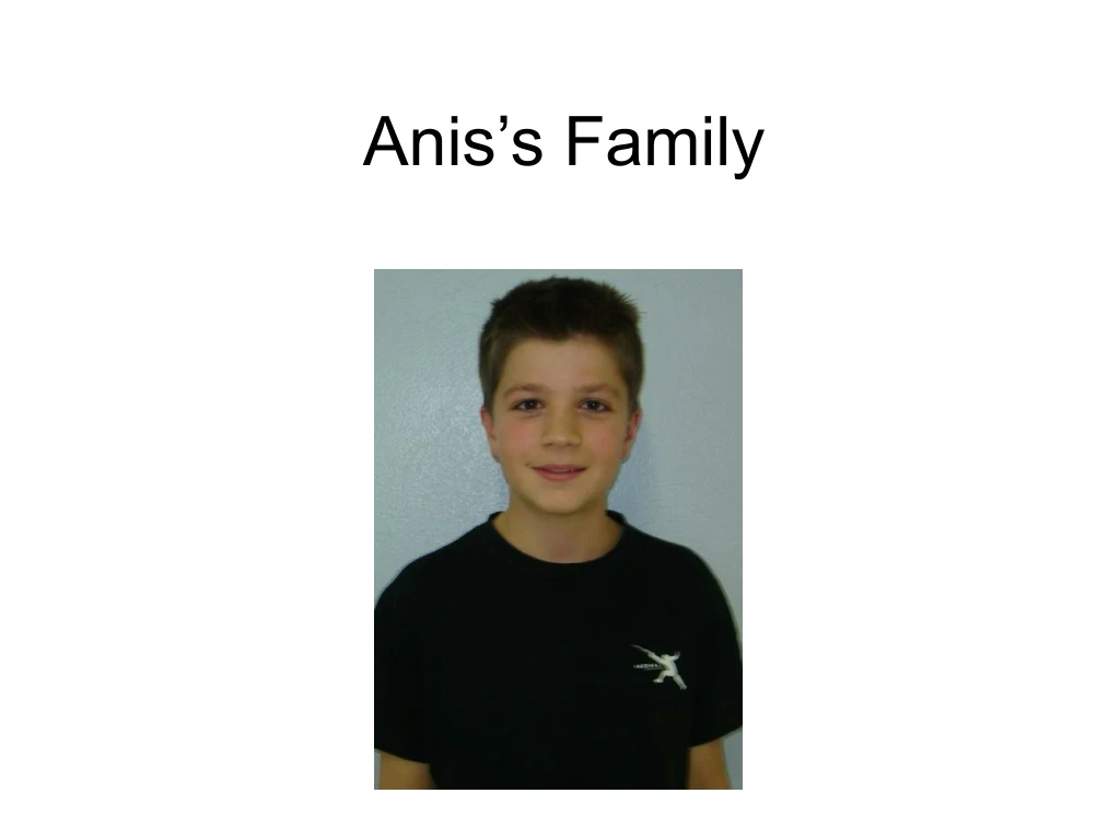 anis s family