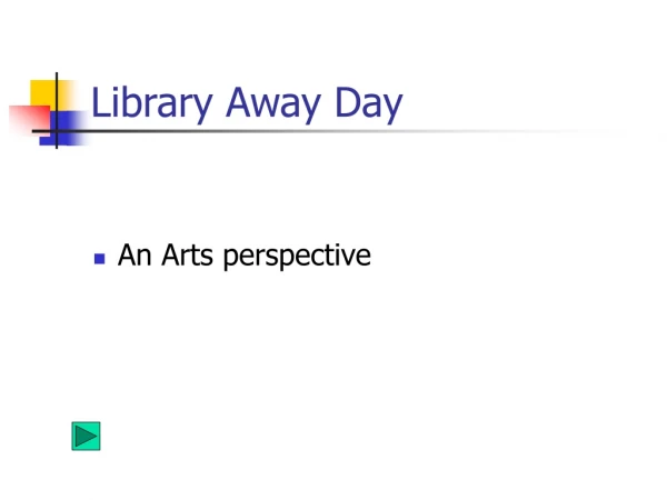 Library Away Day