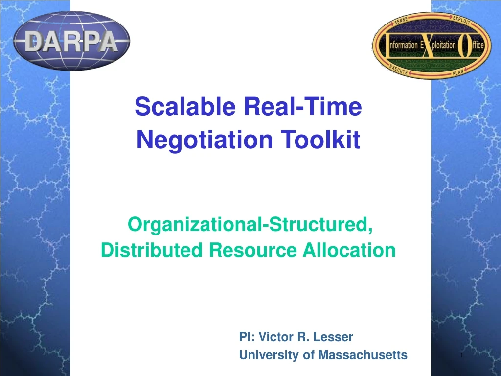 scalable real time negotiation toolkit organizational structured distributed resource allocation