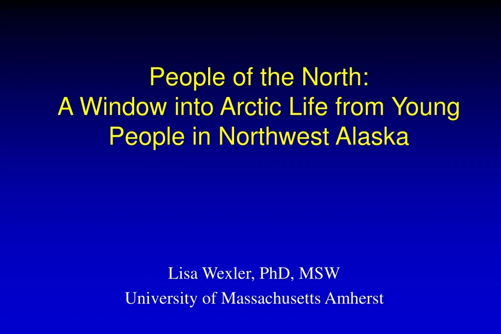 people of the north a window into arctic life from young people in northwest alaska