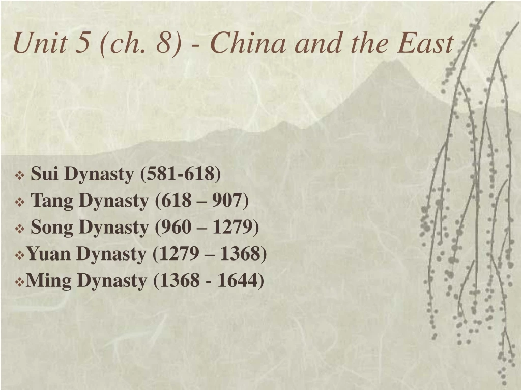 unit 5 ch 8 china and the east