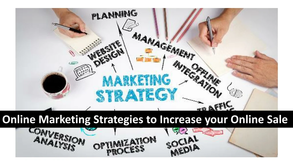 online marketing strategies to increase your