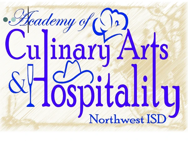 The Academy of Culinary Arts &amp; Hospitality Services