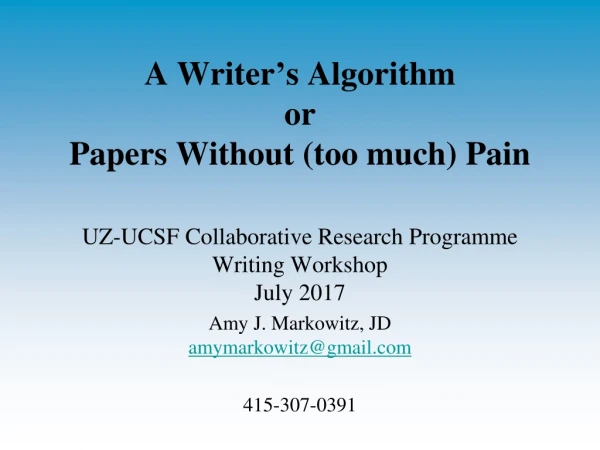 A Writer ’ s Algorithm or Papers Without (too much) Pain