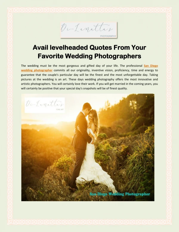 Avail levelheaded Quotes From Your Favorite Wedding Photographers