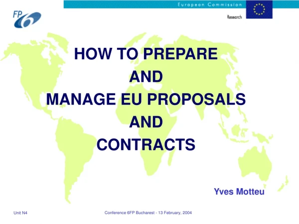 HOW TO PREPARE AND MANAGE EU PROPOSALS AND CONTRACTS