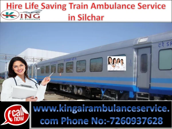 Hire Life Saving Train Ambulance Service in Silchar