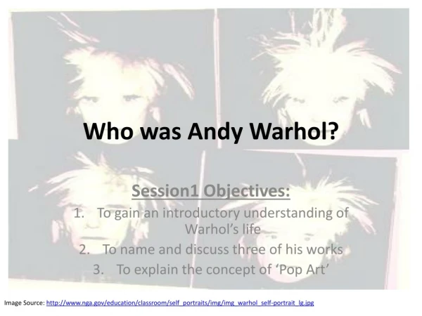 Who was Andy Warhol?