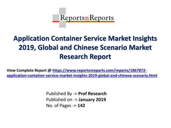 Global Application Container Service Industry with a focus on the Chinese Market