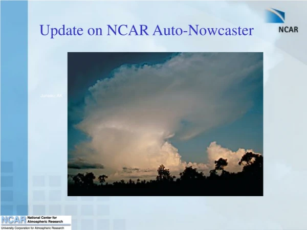 Update on NCAR Auto-Nowcaster