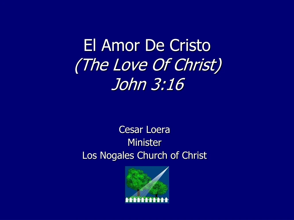el amor de cristo the love of christ john 3 16