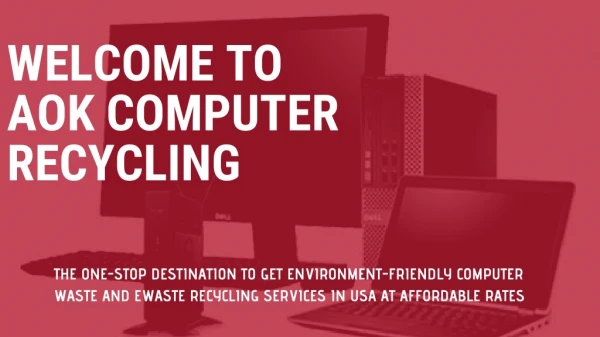 Get Environment-Friendly Computer Waste Recycling Services In USA