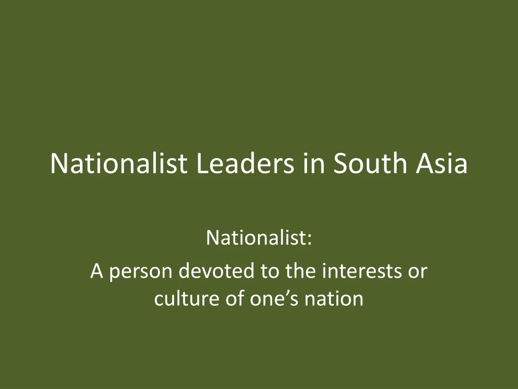 nationalist leaders in south asia