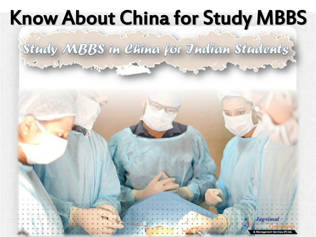 know about china for study mbbs