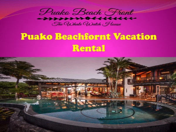Puako Beachfornt Vacation Rental