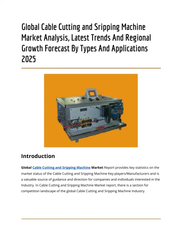 Global Cable Cutting and Sripping Machine Market Analysis, Latest Trends And Regional Growth Forecast By Types And Appli