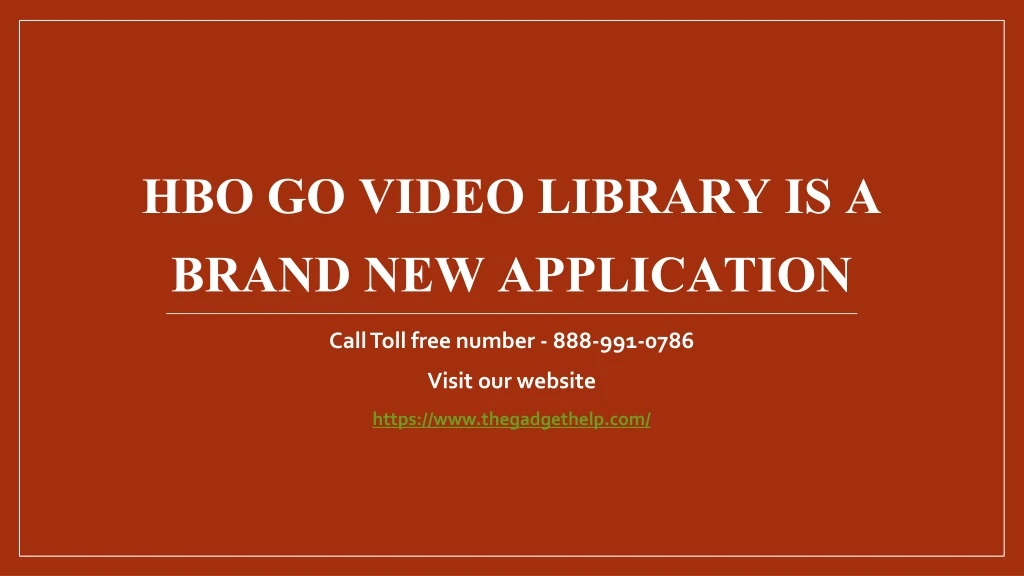hbo go video library is a brand new application