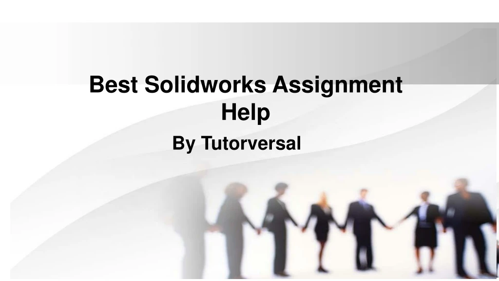 best solidworks assignment help