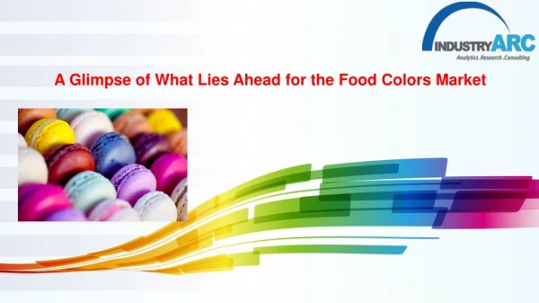 Food Colors Market Analysis