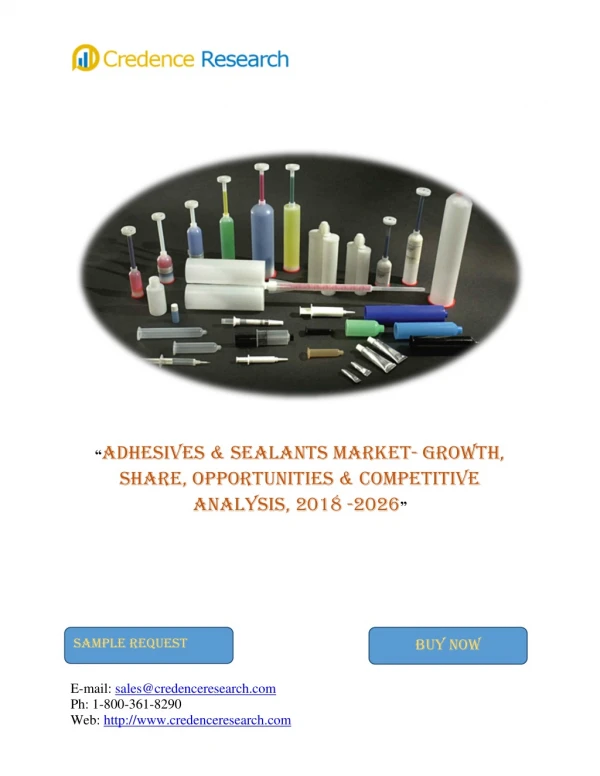 Global Adhesives & Sealants Market Projected To Reach US$ 79,450.8 Million By 2026