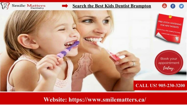 Choose the Kids Dentistry Brampton