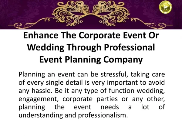Enhance The Corporate Event Or Wedding Through Professional Event Planning Company