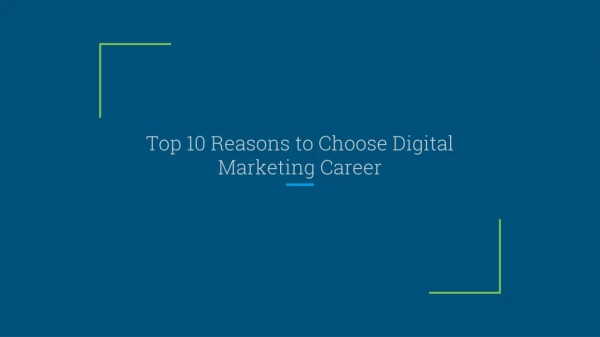 Top 10 Reasons to Choose Digital Marketing Career
