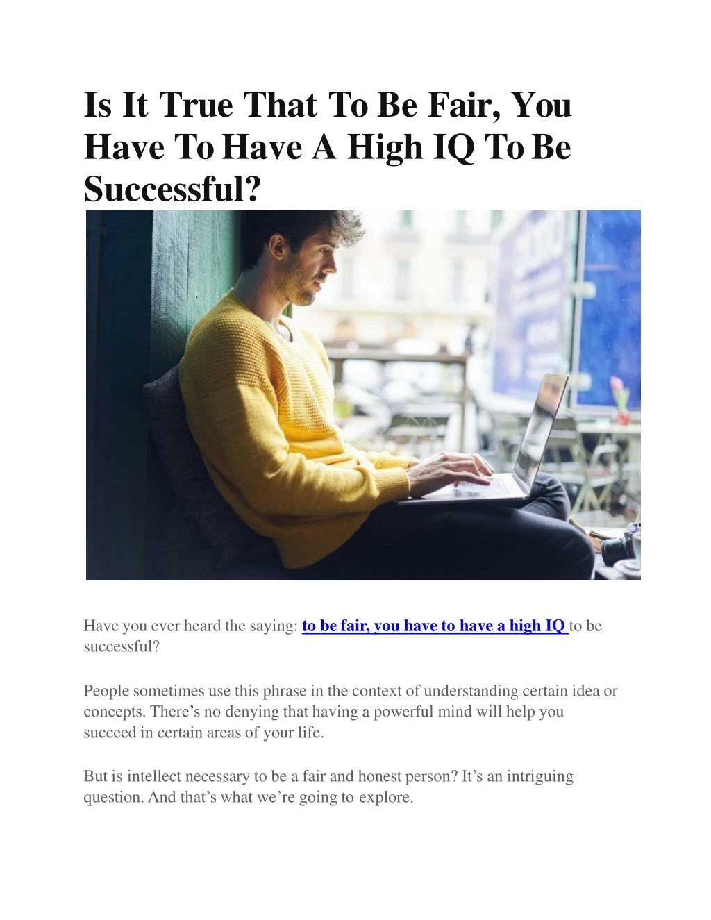 is it true that to be fair you have to have a high iq to be successful