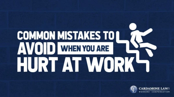 Common Mistakes to Avoid When You Are Hurt At Work