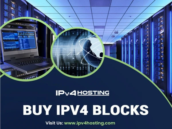 Buy Ipv4 Blocks Super Easy With IPv4Hosting.com! Tips for Convenient Buying