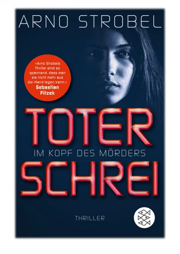 [PDF] Free Download Im Kopf des Mörders - Toter Schrei By Arno Strobel