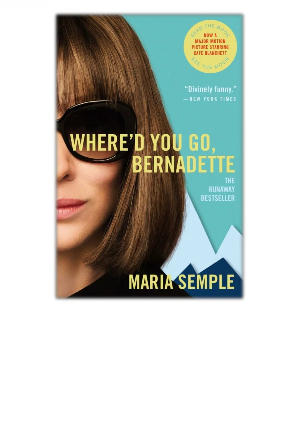 DOWNLOAD [PDF EPUB] Where'd You Go, Bernadette By Maria Semple [EBOOK KINDLE]