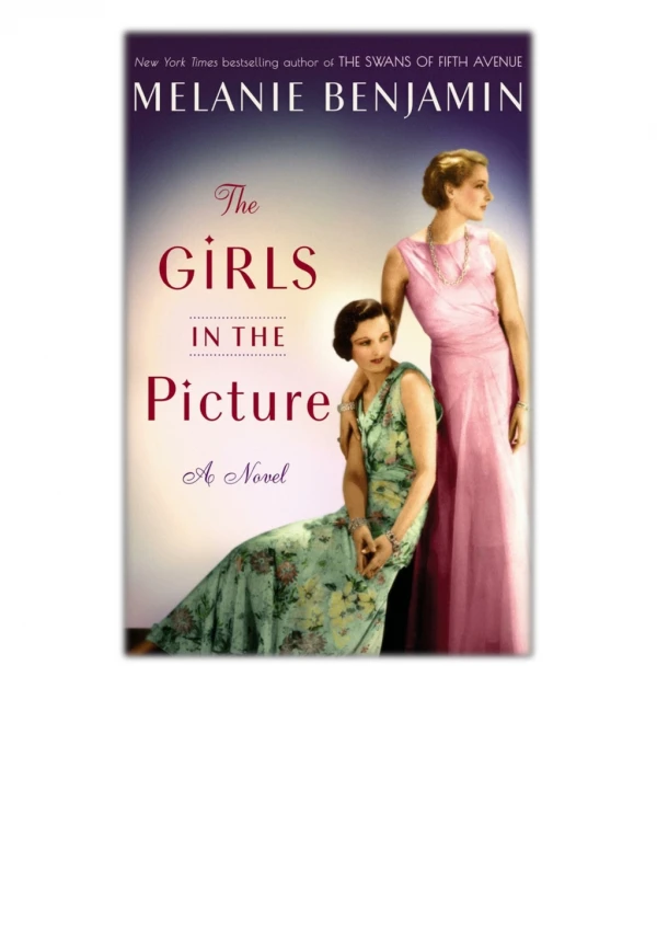 DOWNLOAD [PDF EPUB] The Girls in the Picture By Melanie Benjamin [EBOOK KINDLE]