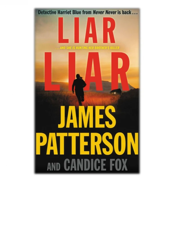 DOWNLOAD [PDF EPUB] Liar Liar By James Patterson & Candice Fox [EBOOK KINDLE]