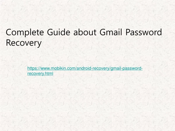 Complete Guide about Gmail Password Recovery