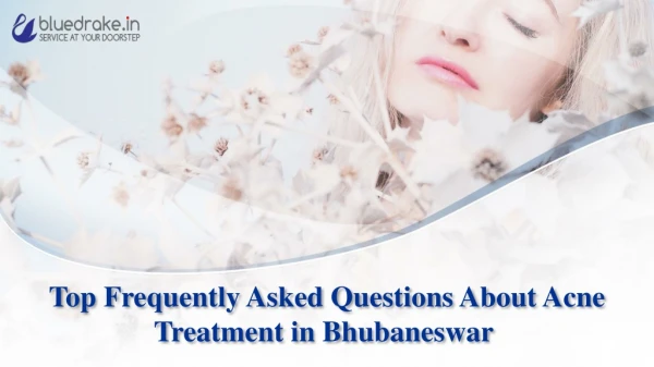 Top Frequently Asked Questions About Acne Treatment in Bhubaneswar