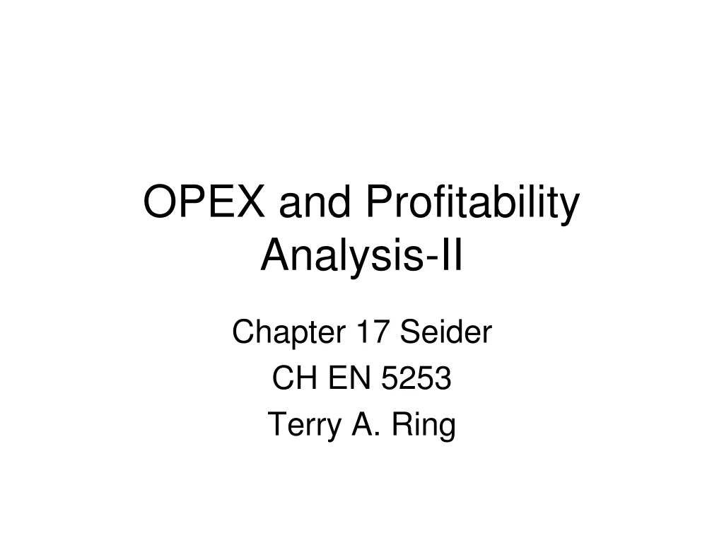 opex and profitability analysis ii