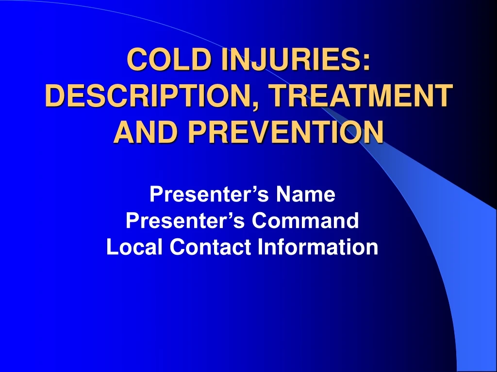 cold injuries description treatment and prevention