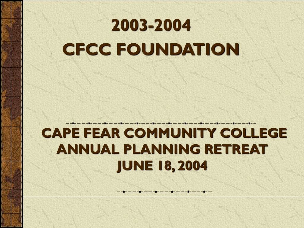 cape fear community college annual planning retreat june 18 2004